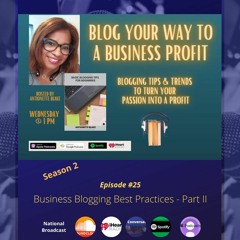 Business Blogging Best Practices - Part II