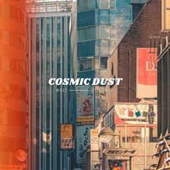 Cosmic Dust Radio Show #011