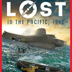 READ EBOOK 📌 Lost in the Pacific, 1942: Not a Drop to Drink (Lost #1) by  Tod Olson