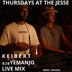KEIBERT B2B YEMANJO Live mix | Pre- Burn | THURSDAYS AT THE JESSE