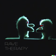 RAVE Therapy 002 - November '23
