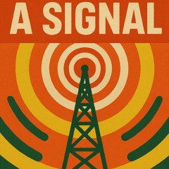 A signal