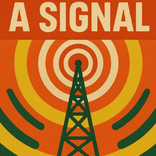 A signal