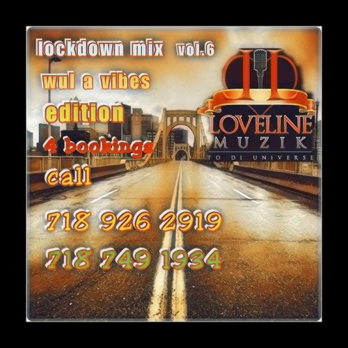 LOCKDOWN MIX VOL.6 WUL A VIBES EDITION