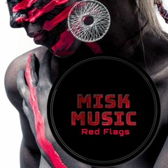 Misk - Red Flags (Trance/Dubstep)