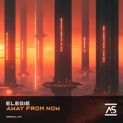 Away From Now [Addictive Sounds]