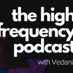 The High Frequency Podcast
