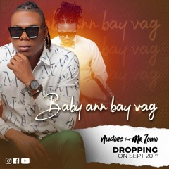 Baby Ann Bay VAG - Nudore feat Mr Zomo