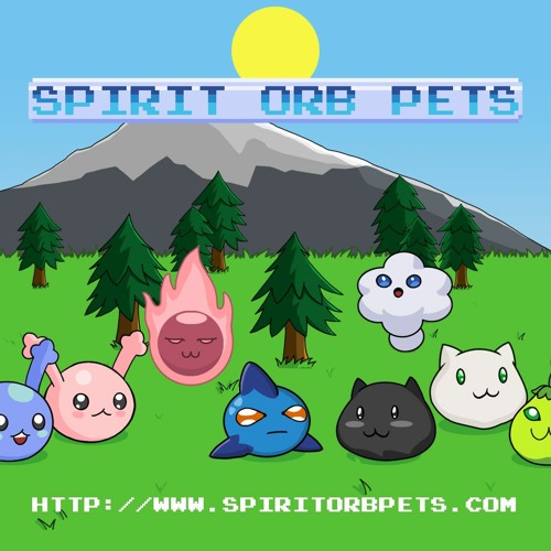 Spirit Orb Pets - Trailer Theme