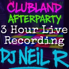 Recorded live Clubland Afterparty CLUBH 25th july 2025