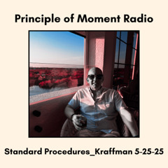 POM Radio: Standard Procedures: Kraffman May 25,2025