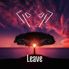 Leave (ft. JaydenSalas)