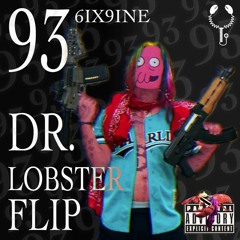 6ix9ine - 93 (Dr. Lobster Flip)
