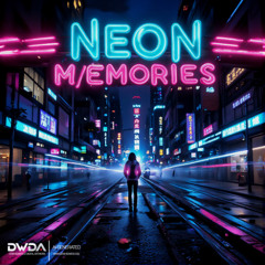 Neon Memories