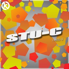 Stu-C - I Miss U