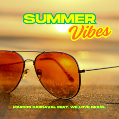 Marcos Carnaval Feat We Love Brasil - Verão Azul (Radio Mix)