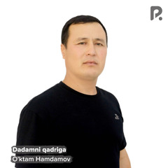 Dadamni qadriga