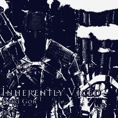 Inherently Viced - Dziki Gon [ FREE DOWNLOAD ]