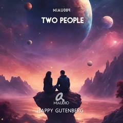Happy Gutenberg - Two People (Original Mix)