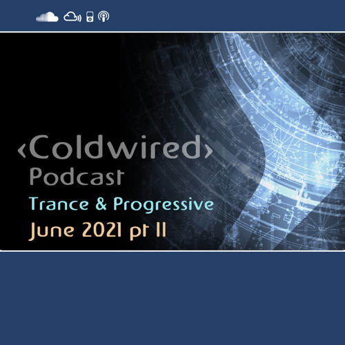 June 2021 Selection pt II - Progressive Trance 🔈🔉🔊