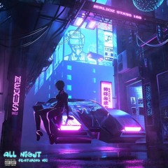All Night (feat. Nic)