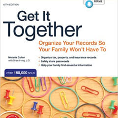 FREE KINDLE 💏 Get It Together: Organize Your Records So Your Family Won't Have To by