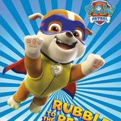 ✔ PDF ❤ FREE Rubble to the Rescue! (Paw Patrol) (Step into Reading) fr