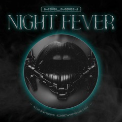 KĀLMAN - Night Fever [FREE DL]
