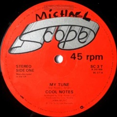 My Tune - The Cool Notes 12  Version