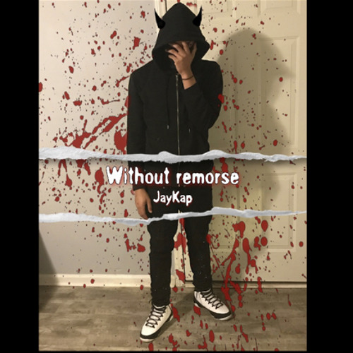 WITHOUT REMORSE