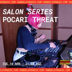 Salon Series w/ Pocari Threat (16.04.24)