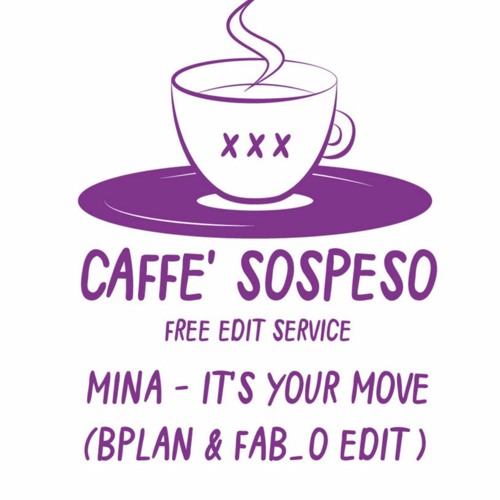 Mina - It's Your Move (BPlan & Fab_o Edit)