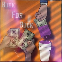 Buck For Buck Ft DeftunDae