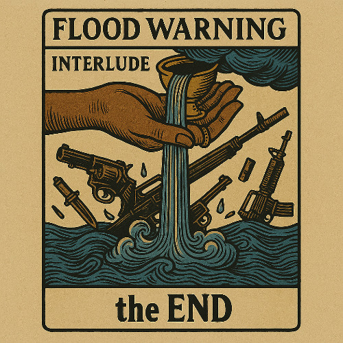 Flood Warning (Interlude) - the END