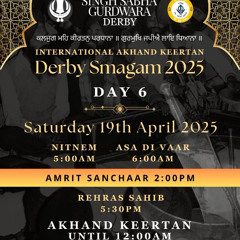 Bhai Gagandeep Singh (Calgary) - Saturday Evening - Derby Samagam 2025