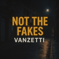 Not the fakes