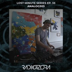 ANALOG303 | Lost Minute Radio Show #33 | 06/08/2021