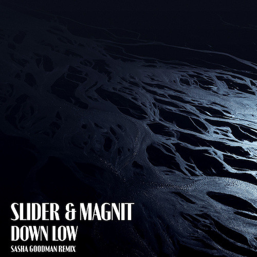Slider & Magnit - Down Low (Sasha Goodman Remix)_Radio Edit