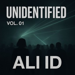 Unidentified Vol. 01 – Ali ID