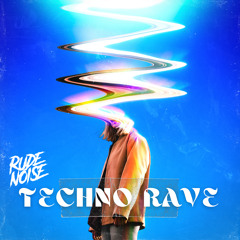 Techno Rave (Original Mix) [FREE DOWNLOAD]