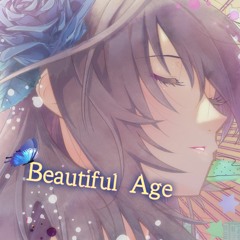 Beautiful Age  [feat. 古都リネ]