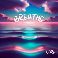 BREATHE