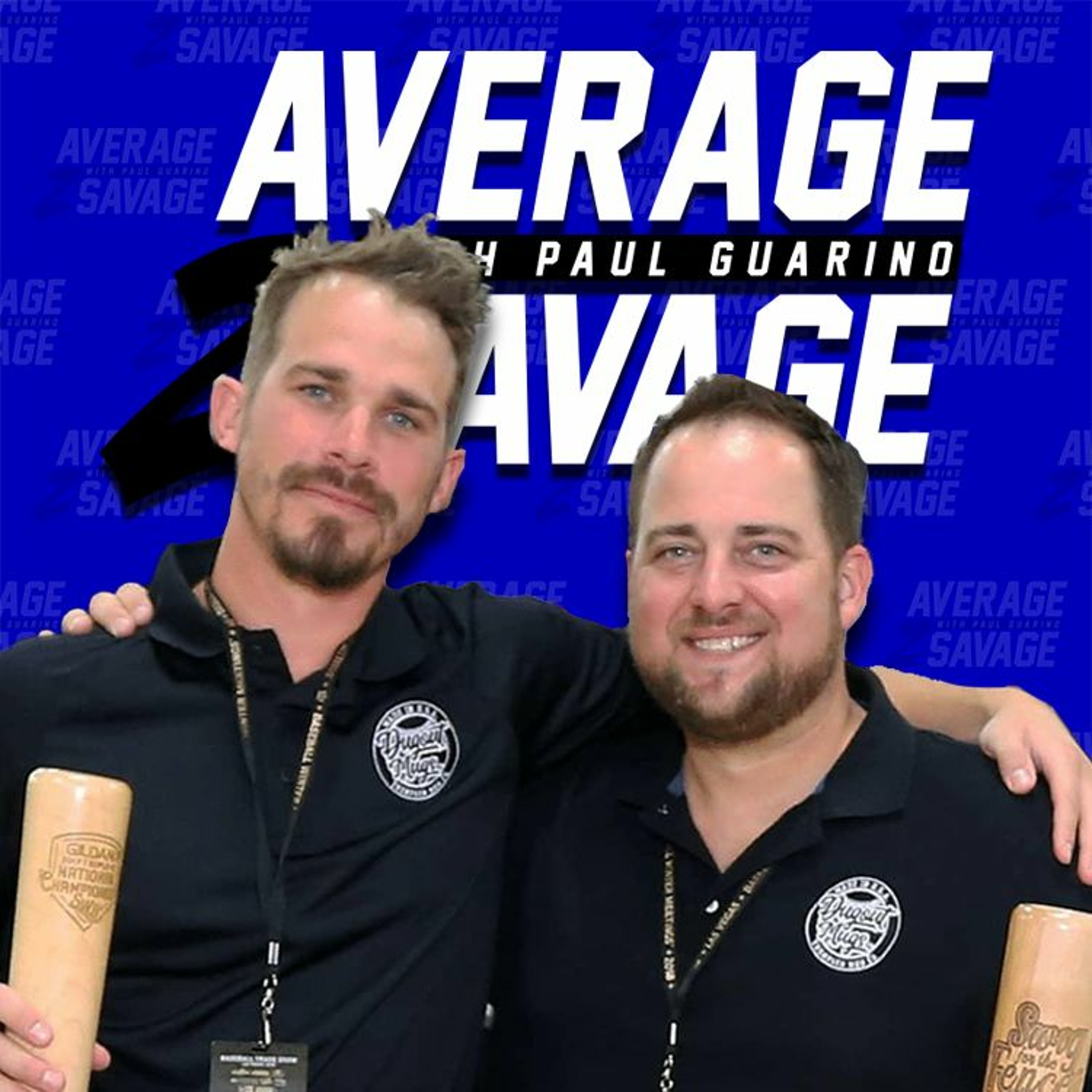 Average to Savage