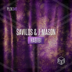 Savilos & J-Mason - Habibi (Radio Edit)