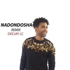 NADONDOSHA DEEJAY LC REMIX