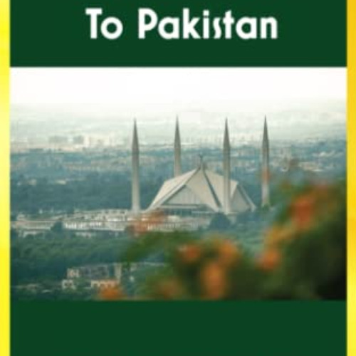 [VIEW] EPUB 💔 Time To Travel To Pakistan: Pretty Plush & Photogenic Place by  Nasree