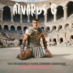 The Incredible Hans Zimmer | Alvarus G Gladiator Session 3