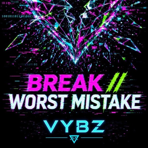 Break // Worst Mistake