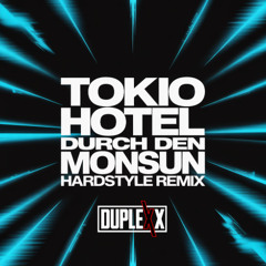 Tokio Hotel - Durch Den Monsun (Hardstyle)