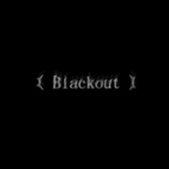 Blackout.